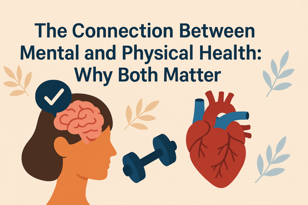Mental and Physical Health